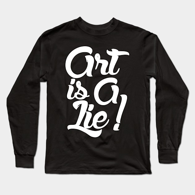 Art Is A Lie Long Sleeve T-Shirt by AceofDash